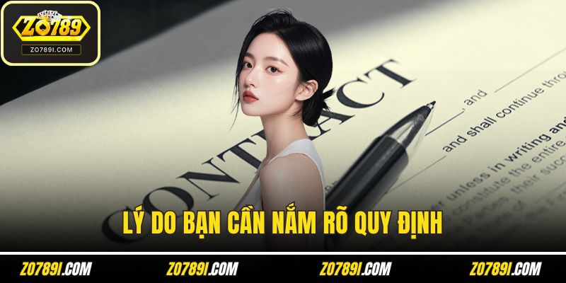 Lý do bạn cần nắm rõ quy định