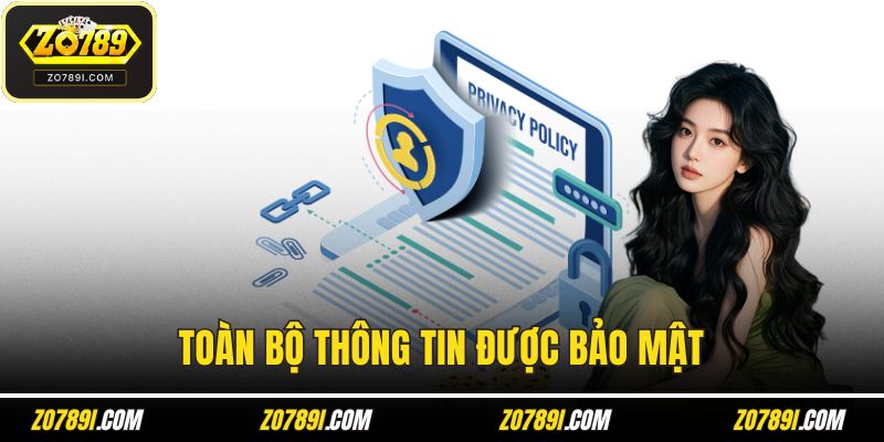 Toàn bộ thông tin được bảo mật