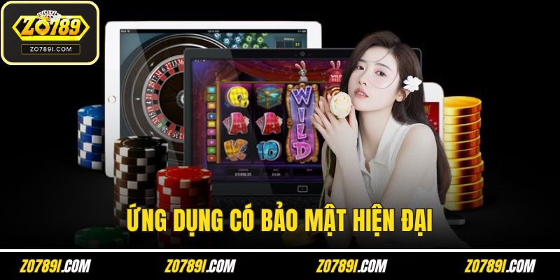 Ứng dụng có bảo mật hiện đại